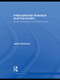 International Aviation and Terrorism (Evolving Threats, Evolving Security) by John Harrison, 9780415485418
