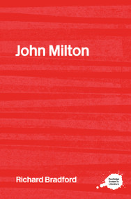 John Milton by Richard Bradford, 9780415202435