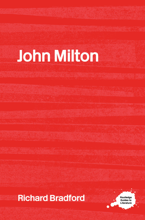 John Milton by Richard Bradford, 9780415202435