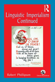 Linguistic Imperialism Continued by Robert Phillipson, 9781138136656