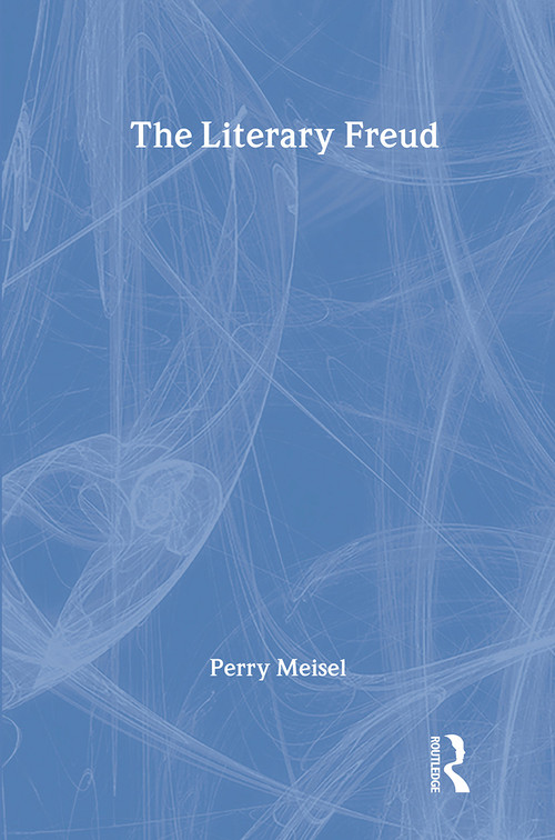 The Literary Freud by Perry Meisel, 9780415981446