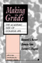 Making the Grade (The Academic Side of College Life) by Howard S. Becker, 9781138527492
