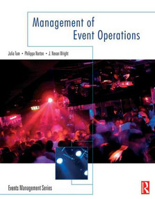 Management of Event Operations by Julia Tum, Philippa Norton, 9781138126862