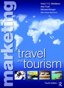 Marketing in Travel and Tourism by Victor Middleton, 9781138473560