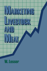 Marketing Livestock and Meat by William H Lesser, 9781560220176