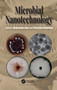 Microbial Nanotechnology by Mahendra Rai, Patrycja Golińska, 9780367226763