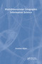 Multidimensional Geographic Information Science by Jonathan Raper, 9780748405077
