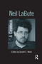 Neil LaBute (A Casebook) by Gerald C. Wood, 9780415978033