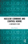 Nuclear Command and Control Norms (A Comparative Study) by Salma Shaheen, 9781138349292