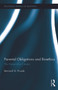 Parental Obligations and Bioethics (The Duties of a Creator) by Bernard G. Prusak, 9780415703338