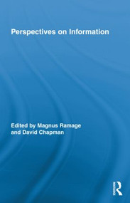 Perspectives on Information by Magnus Ramage, David Chapman, 9780415884105
