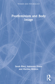 Postfeminism and Body Image by Sarah Riley, Adrienne Evans, Martine Robson, 9780367172831