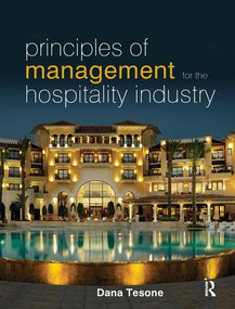 Principles of Management for the Hospitality Industry by Dana Tesone, 9781138432826
