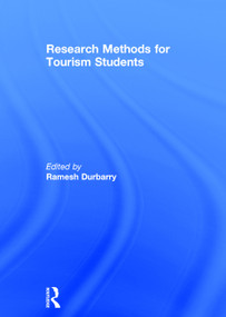 Research Methods for Tourism Students by Ramesh Durbarry, 9780415673181