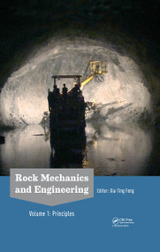 Rock Mechanics and Engineering Volume 1 (Principles) by Xia-Ting Feng, 9781138027596