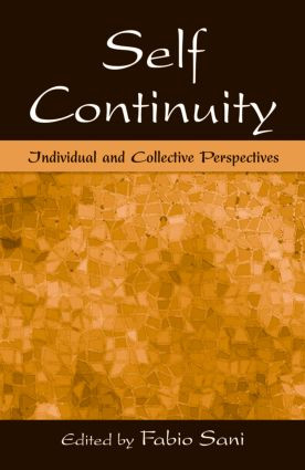 Self Continuity (Individual and Collective Perspectives) by Fabio Sani, 9780805857016