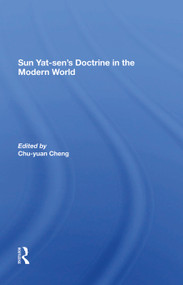 Sun Yat-sen's Doctrine In The Modern World by Chu-yuan Cheng, Hung-Chao Tai, Harold Z Schiffrin, Yu-Long Ling, 9780367289188