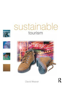Sustainable Tourism by David Weaver, 9780750664387