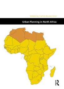 Urban Planning in North Africa by Carlos Nunes Silva, 9781472444844