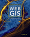 Getting to Know Web GIS by Pinde Fu, 9781589487277