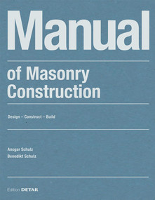 Manual of Masonry Construction by Benedikt Schulz, Ansgar Schulz, 9783955536848