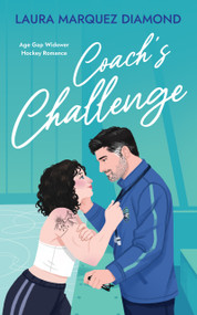 Coach's Challenge (Age Gap Widower Hockey Romance) by Laura Marquez Diamond, 9781837008186