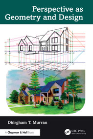 Perspective as Geometry and Design by Dhirgham T. Murran, 9781041306757