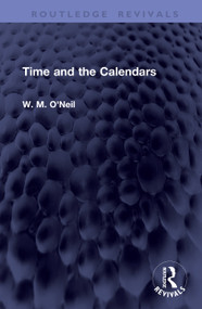 Time and the Calendars by W. M. O'Neil, 9781041438991