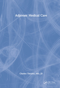 Adjuvant Medical Care by Charles Theisler, 9781032271088