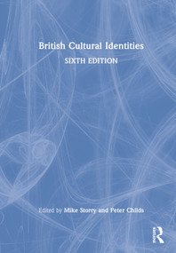 British Cultural Identities by Mike Storry, Peter Childs, 9781032124070