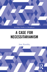 A Case for Necessitarianism by Amy Karofsky, 9781032026169
