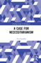 A Case for Necessitarianism by Amy Karofsky, 9781032026169
