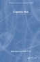 Cognitive Risk by James Bone, Jessie H Lee, 9781032039091