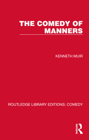 The Comedy of Manners by Kenneth Muir, 9781032215617