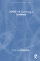 COVID-19: Surviving a Pandemic by J. Michael Ryan, 9781032299167
