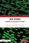Data Science (Techniques and Intelligent Applications) by Pallavi Vijay Chavan, Parikshit N Mahalle, Ramchandra Mangrulkar, Idongesit Williams, 9781032254494
