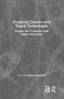 Designing Courses with Digital Technologies (Insights and Examples from Higher Education) by Stefan Hrastinski, 9780367625535