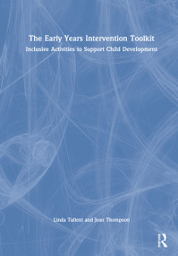 The Early Years Intervention Toolkit (Inclusive Activities to Support Child Development) by Linda Tallent, Jean Thompson, 9781032152561