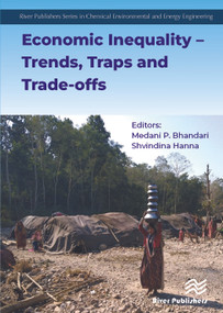 Economic Inequality - Trends, Traps and Trade-offs by Medani P. Bhandari, Shvindina Hanna, 9788770223911