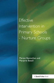 Effect Intervention in Primary School by Marion Bennathan, Baroness Warnock, Marjorie Boxall, 9781138420403