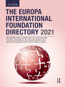 The Europa International Foundation Directory 2021 by Europa Publications, 9780367698799