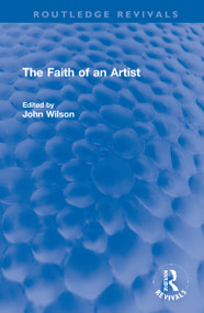 The Faith of an Artist by John Wilson, 9781032270876