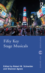 Fifty Key Stage Musicals by Robert W. Schneider, Shannon Agnew, 9780367444419