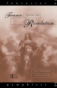 France Before the Revolution by J. H. Shennan, 9781138169647