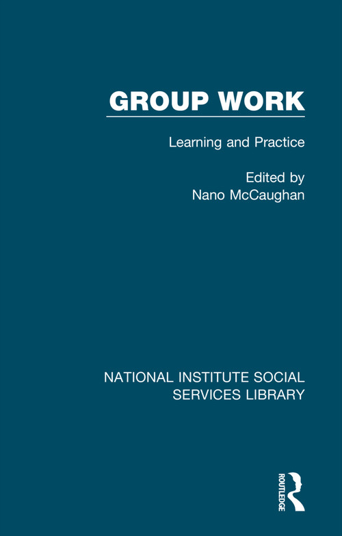 Group Work (Learning and Practice) by Nano McCaughan, 9781032063966
