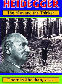 Heidegger (The Man and the Thinker) by Thomas Sheehan, 9781138524750