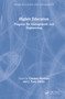 Higher Education (Progress for Management and Engineering) by Carolina Machado, J. Paulo Davim, 9780367444181