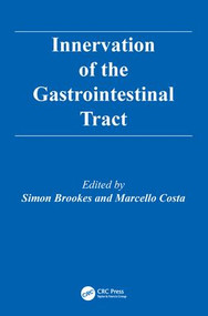 Innervation of the Gastrointestinal Tract by Simon Brookes, Marcello Costa, 9780415283779