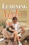 Learning is a Verb (The Psychology of Teaching and Learning) by Sherrie Reynolds, 9781138077980