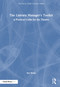 The Literary Manager's Toolkit (A Practical Guide for the Theatre) by Sue Healy, 9781032005140